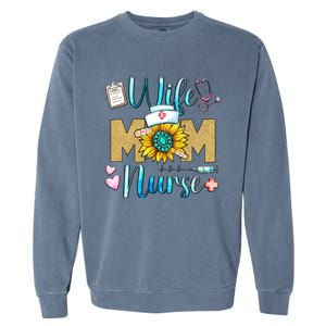 Wife Mom Nurse Graphic Mothers Day Mama New Mom Nurse Gift Garment-Dyed Sweatshirt