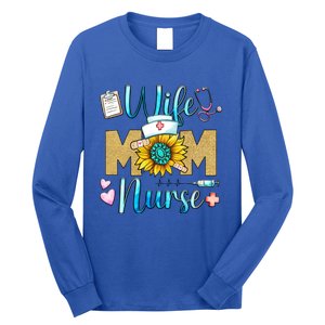 Wife Mom Nurse Graphic Mothers Day Mama New Mom Nurse Gift Long Sleeve Shirt