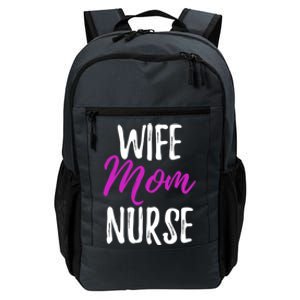 Wife Mom Nurse Meaningful Gift For Nurse Mother Daily Commute Backpack