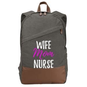 Wife Mom Nurse Meaningful Gift For Nurse Mother Cotton Canvas Backpack