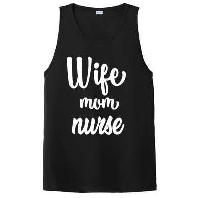 Wife Mom Nurse Gift PosiCharge Competitor Tank