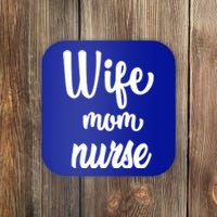 Wife Mom Nurse Gift Coaster