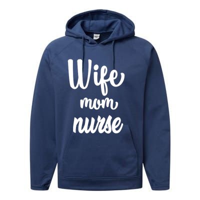 Wife Mom Nurse Gift Performance Fleece Hoodie