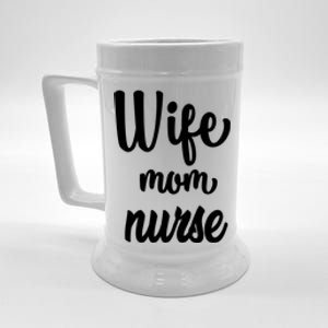 Wife Mom Nurse Gift Beer Stein