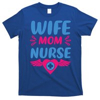 Wife Mom Nurse Nurses Rn Nurse Gift T-Shirt