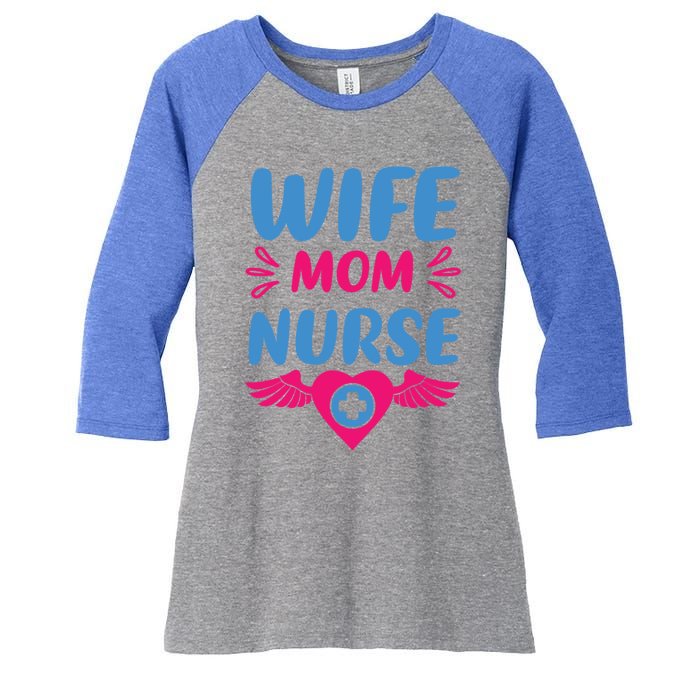 Wife Mom Nurse Nurses Rn Nurse Gift Women's Tri-Blend 3/4-Sleeve Raglan Shirt