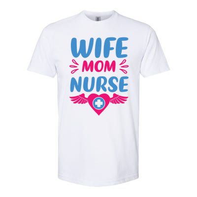 Wife Mom Nurse Nurses Rn Nurse Gift Softstyle® CVC T-Shirt