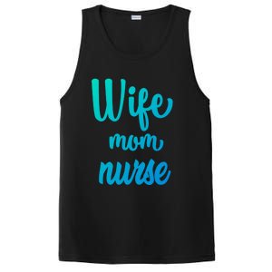 Wife Mom Nurse Gift PosiCharge Competitor Tank