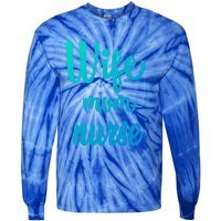 Wife Mom Nurse Gift Tie-Dye Long Sleeve Shirt