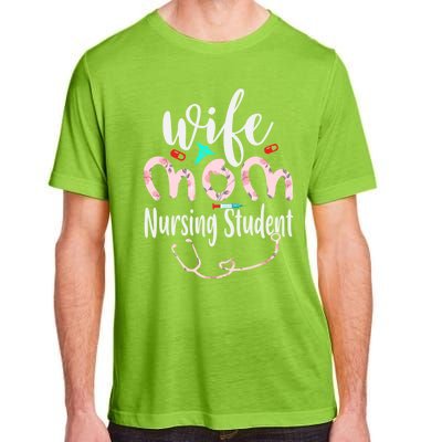 Wife Mom Nursing Student Mom Mothers Day Nurses Great Gift Adult ChromaSoft Performance T-Shirt