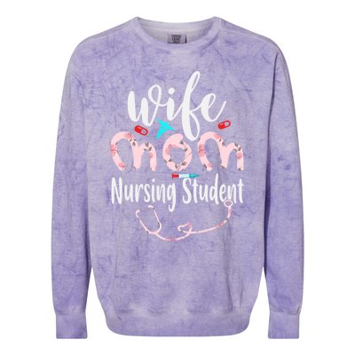 Wife Mom Nursing Student Mom Mothers Day Nurses Great Gift Colorblast Crewneck Sweatshirt