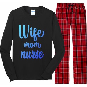 Wife Mom Nurse Gift Long Sleeve Pajama Set