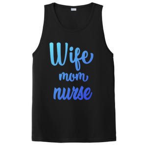 Wife Mom Nurse Gift PosiCharge Competitor Tank