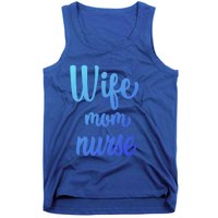 Wife Mom Nurse Gift Tank Top