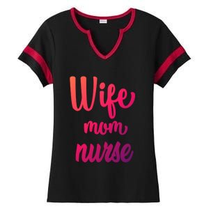 Wife Mom Nurse Gift Ladies Halftime Notch Neck Tee