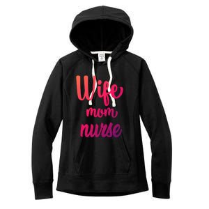 Wife Mom Nurse Gift Women's Fleece Hoodie