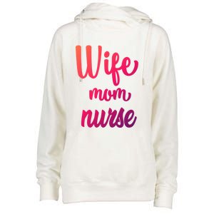 Wife Mom Nurse Gift Womens Funnel Neck Pullover Hood