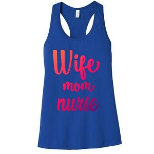 Wife Mom Nurse Gift Women's Racerback Tank