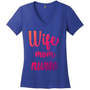 Wife Mom Nurse Gift Women's V-Neck T-Shirt