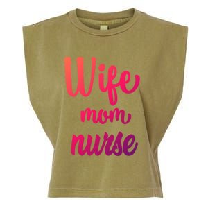 Wife Mom Nurse Gift Garment-Dyed Women's Muscle Tee