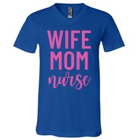 Wife Mom Nurse Cool Gift V-Neck T-Shirt