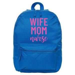 Wife Mom Nurse Cool Gift 16 in Basic Backpack