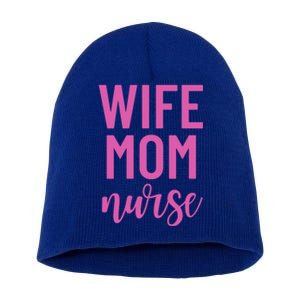 Wife Mom Nurse Cool Gift Short Acrylic Beanie