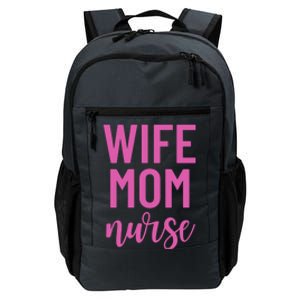 Wife Mom Nurse Cool Gift Daily Commute Backpack