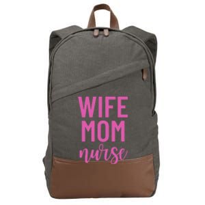 Wife Mom Nurse Cool Gift Cotton Canvas Backpack