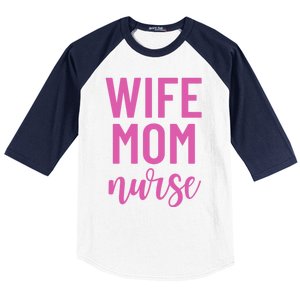 Wife Mom Nurse Cool Gift Baseball Sleeve Shirt