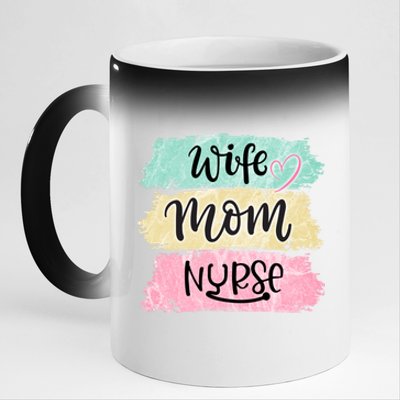 Wife Mom Nurse Funny Nursing Cool Gift 11oz Black Color Changing Mug