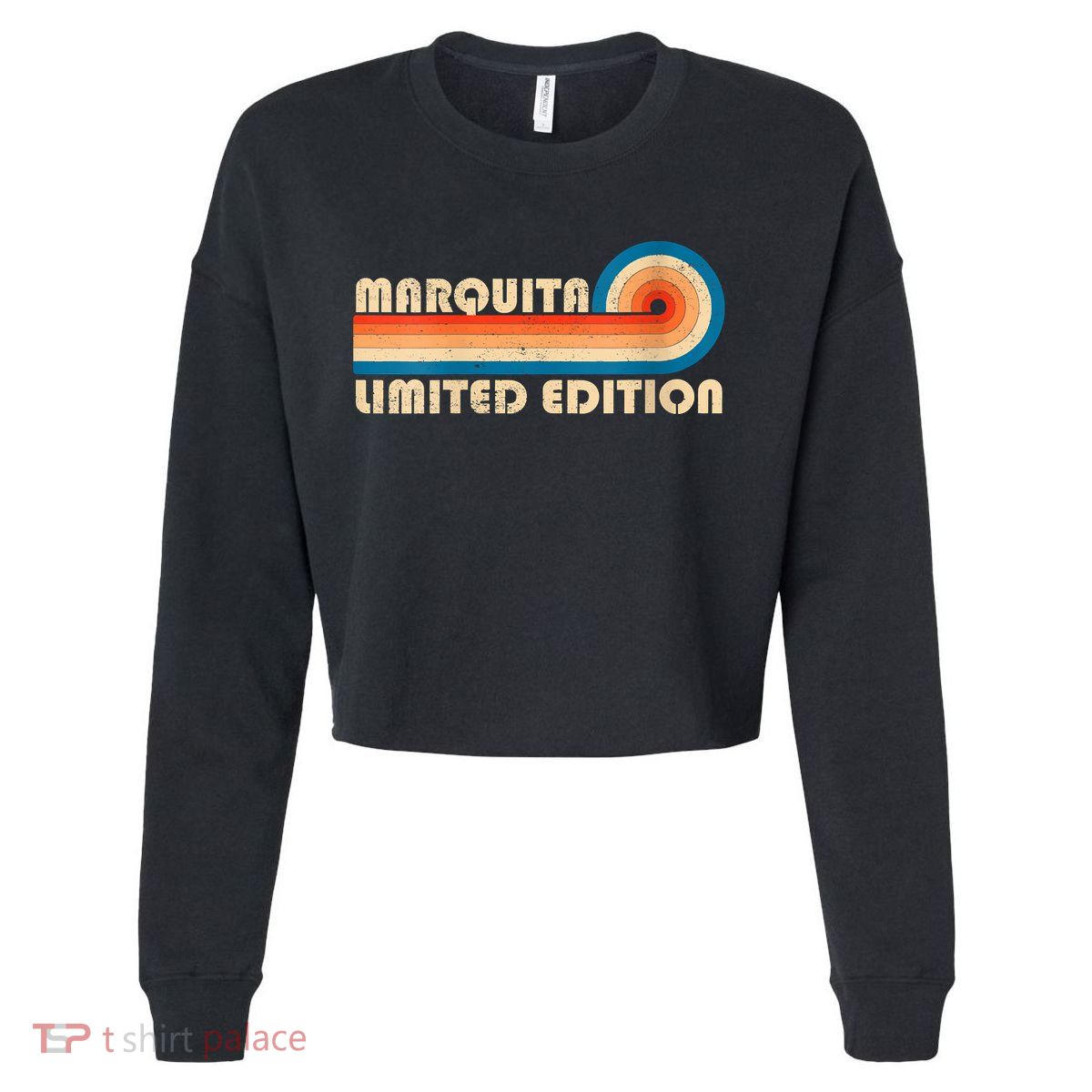 Womens MARQUITA Name Personalized Funny Retro Vintage Birthday Cropped Pullover Crew