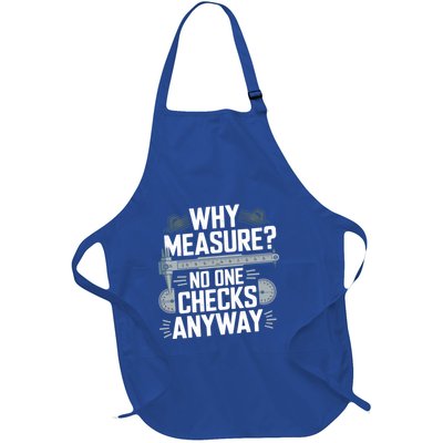 Why Measure No One Checks Anyway Cnc Operator Gift Full-Length Apron With Pockets
