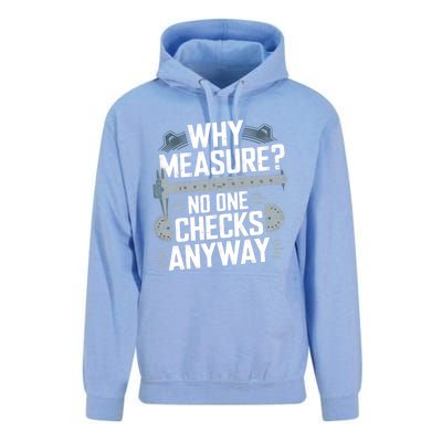 Why Measure No One Checks Anyway Cnc Operator Gift Unisex Surf Hoodie