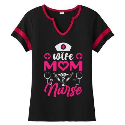 Wife Mom Nurse Funny T Ladies Halftime Notch Neck Tee