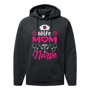 Wife Mom Nurse Funny T Performance Fleece Hoodie