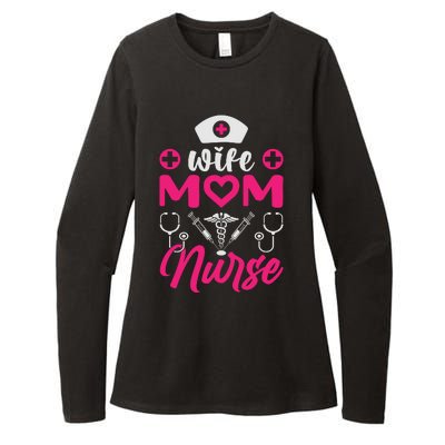 Wife Mom Nurse Funny T Womens CVC Long Sleeve Shirt