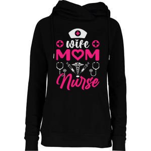 Wife Mom Nurse Funny T Womens Funnel Neck Pullover Hood