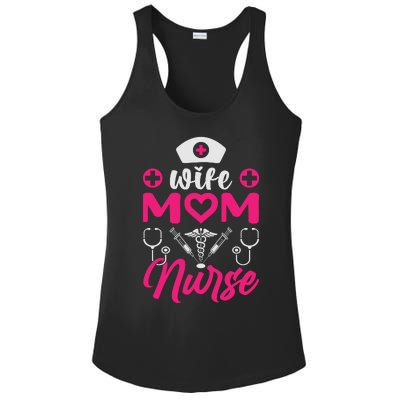 Wife Mom Nurse Funny T Ladies PosiCharge Competitor Racerback Tank