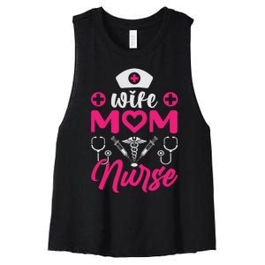 Wife Mom Nurse Funny T Women's Racerback Cropped Tank