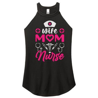 Wife Mom Nurse Funny T Women's Perfect Tri Rocker Tank