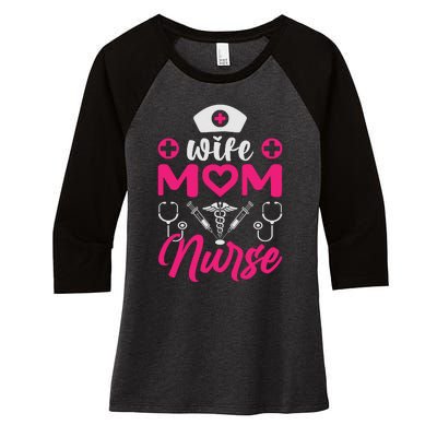 Wife Mom Nurse Funny T Women's Tri-Blend 3/4-Sleeve Raglan Shirt