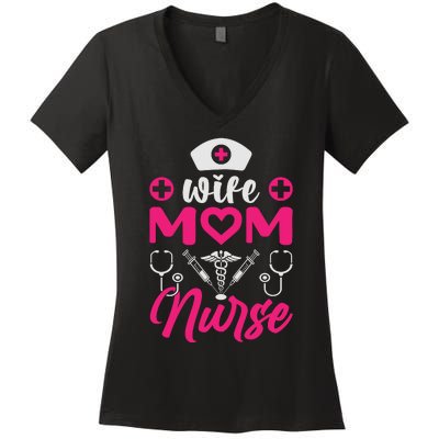 Wife Mom Nurse Funny T Women's V-Neck T-Shirt