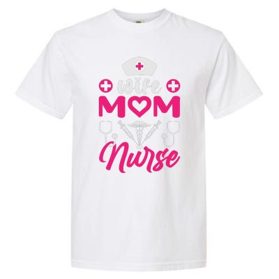 Wife Mom Nurse Funny T Garment-Dyed Heavyweight T-Shirt