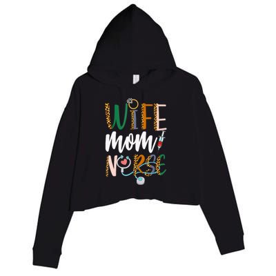 Wife Mom Nurse Womens RN LPN Mothers Day Nurse Week 2022 Crop Fleece Hoodie