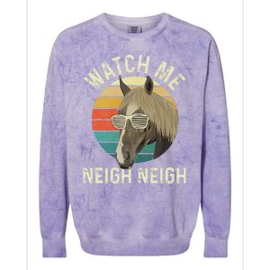 Watch Me Neigh Neigh Horse Lover Equestrian Horse Rider Colorblast Crewneck Sweatshirt