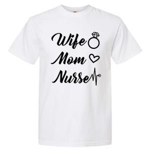 Wife Mom Nurse Cute Gift Garment-Dyed Heavyweight T-Shirt