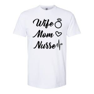 Wife Mom Nurse Cute Gift Softstyle CVC T-Shirt