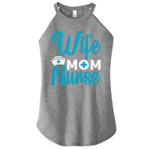 Wife Mom Nurse Women's Perfect Tri Rocker Tank