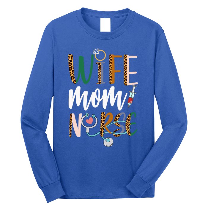 Wife Mom Nurse Rn Lpn Mothers Day For Nurses Gift Long Sleeve Shirt